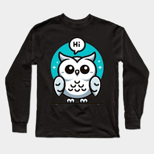 owl saying hi Long Sleeve T-Shirt